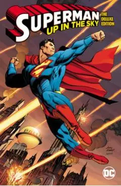 Superman: Up in the Sky: The Deluxe Edition - Tom King