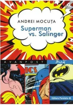 Superman vs. Salinger/Andrei Mocuta