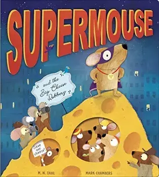 Supermouse, Paperback/M. N. Tahl