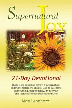 Supernatural Joy, Paperback/Alan Leonhardt