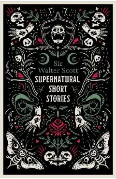 Supernatural Short Stories - Walter Scott