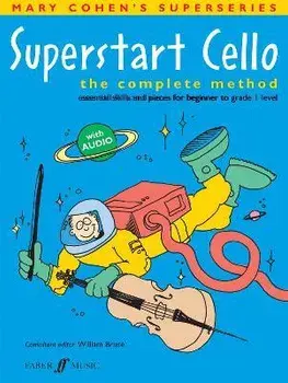 Superstart Cello. The Complete Method (Essential Skills and Pieces for Beginner to Grade 1 Level), Paperback/***