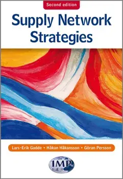 Supply Network Strategies. 2nd Edition, Paperback/Goran Persson