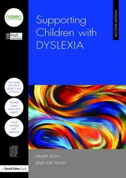 Supporting Children with Dyslexia, Paperback/***