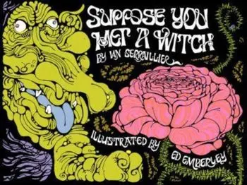 Suppose You Met a Witch, Hardback/Iain Serraillier