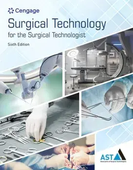 Surgical Technology for the Surgical Technologist. A Positive Care Approach, 6 ed, Hardback/Association of Surgical Technologists