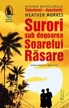 Surori sub dogoarea Soarelui Rasare/Heather Morris