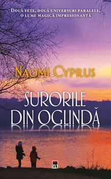 Surorile din oglinda/Naomi Cyprus