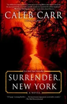 Surrender, New York, Paperback/Caleb Carr