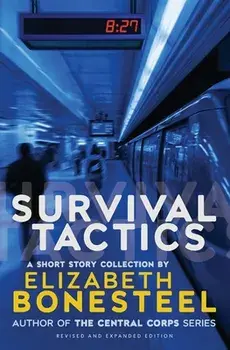 Survival Tactics: A Short Story Collection, Paperback/Elizabeth Bonesteel