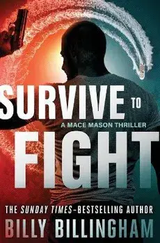 Survive to Fight, Paperback/Billy Billingham