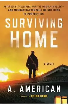 Surviving Home - A. American