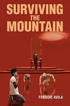 Surviving the Mountain, Paperback/Freddie Avila