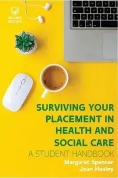 Surviving your Placement in Health and Social Care. 2 ed, Paperback/Margaret Spencer