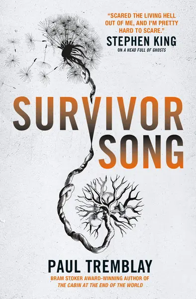 Survivor Song | Paul Tremblay