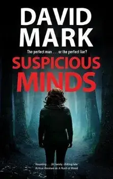 Suspicious Minds, Hardback/David Mark
