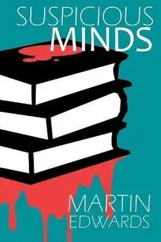 Suspicious Minds, Paperback/Martin Edwards