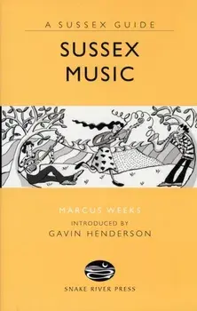 Sussex Music, Hardback/Marcus Weeks