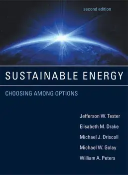 Sustainable Energy. Choosing Among Options, Hardback/William A. Peters