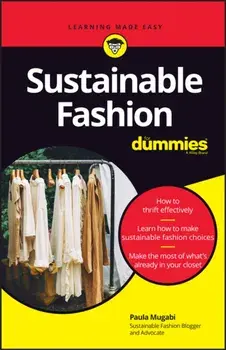Sustainable Fashion For Dummies, Paperback/***
