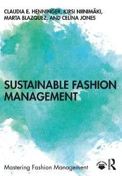 Sustainable Fashion Management, Paperback/Marta Blazquez