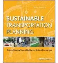 Sustainable Transportation Planning | Jeffrey Tumlin