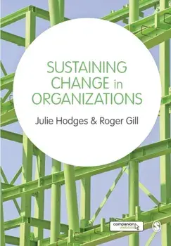 Sustaining Change in Organizations, Paperback/Roger Gill