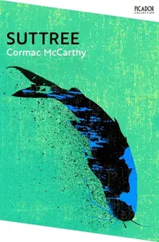 Suttree, Paperback/Cormac McCarthy