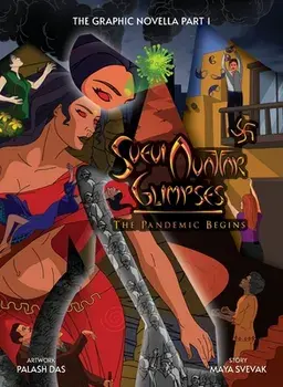 Svevi Avatar Glimpses: The Pandemic Begins, Hardcover/Maya Svevak