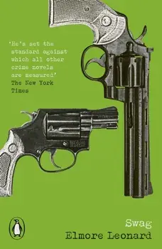 Swag, Paperback/Elmore Leonard