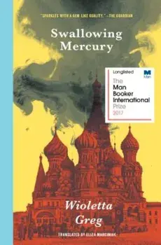 Swallowing Mercury, Paperback/Wioletta Greg