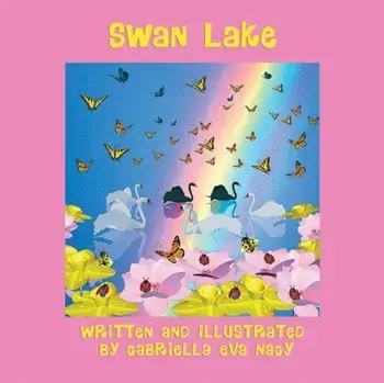 Swan Lake, Paperback/Gabriella Eva Nagy