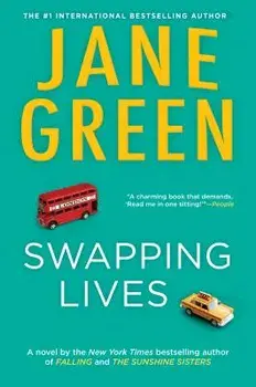 Swapping Lives, Paperback/Jane Green
