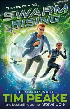 Swarm Rising, Hardback/Steve Cole