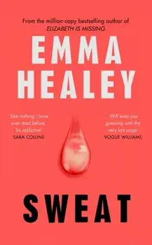 Sweat, Hardback/Emma Healey