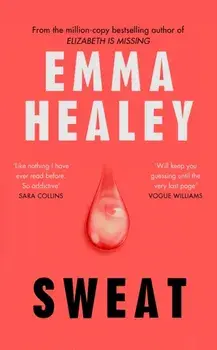 Sweat, Paperback/Emma Healey