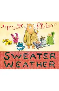 Sweater Weather - Matt Phelan