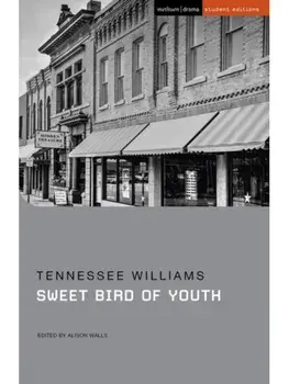 Sweet Bird of Youth. 2 ed, Paperback/Tennessee Williams