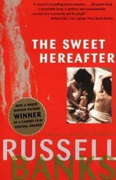 Sweet Hereafter Movie Tie-In, Paperback/Russell Banks