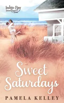 Sweet Saturdays, Paperback/Pamela M. Kelley