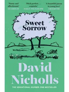 Sweet Sorrow, Paperback/David Nicholls