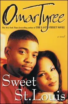 Sweet St. Louis, Paperback/Omar Tyree