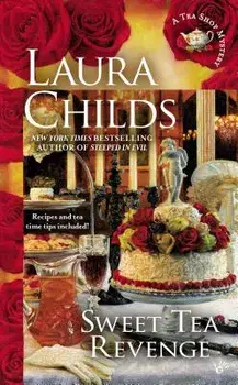 Sweet Tea Revenge/Laura Childs