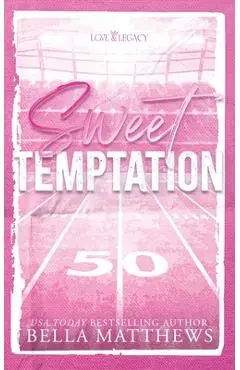Sweet Temptation - Bella Matthews
