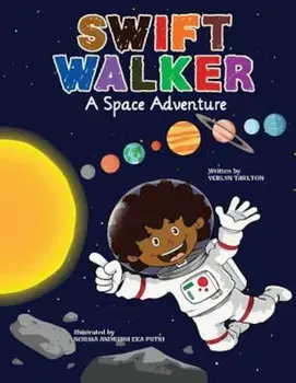 Swift Walker: A Space Adventure, Paperback/Verlyn Tarlton