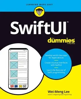 SwiftUI For Dummies, Paperback/Wei-Meng Lee
