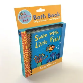 Swim with Little Fish!: Bath Book/Lucy Cousins