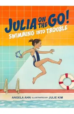 Swimming Into Trouble - Angela Ahn