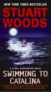 Swimming to Catalina, Paperback/Stuart Woods