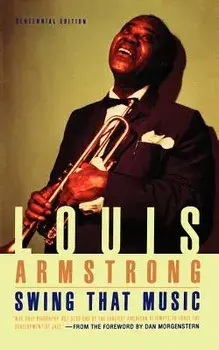 Swing That Music, Paperback/Louis Armstrong